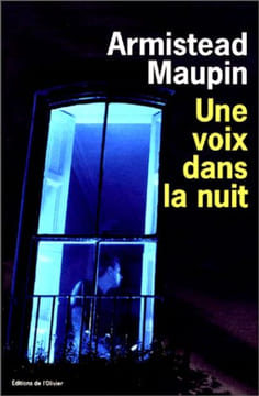 Une voix dans la nuit. Maupin Armistead Dufaux Lise Lasquin François