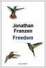 Freedom. Jonathan Franzen  Anne Wicke