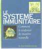Le système immunitaire : Comment le renforcer de manière naturelle (En forme). Kari Köster-Lösche  Anne Collas
