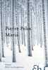 Maria. Pelot Pierre