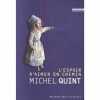 L'ESPOIR D'AIMER EN CHEMIN. MICHEL QUINT