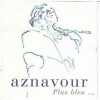 Aznavour plus bleu. Charles Aznavour