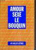 Amour sexe : le bouquin. Pauvert Mathias