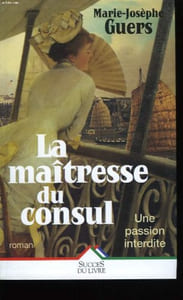 La maitresse du consul. une passion interdite