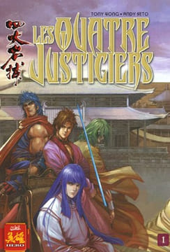 Les quatre justiciers Tome 1. Wong Tony Seto Andy Full FX Studio