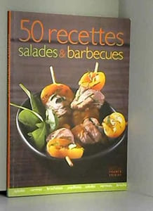 50 recettes salades et barbecue