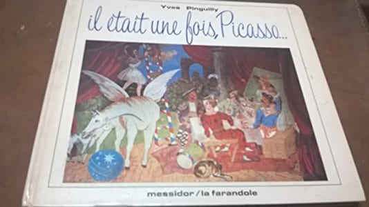 Il était une fois Picasso