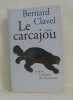 Le carcajou La louve du Noirmont. Clavel Bernard