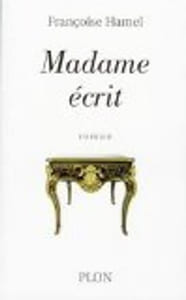Madame écrit
