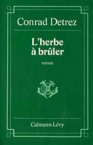 L'herbe A Bruler