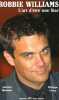 Robbie Williams : L'art d'être une star. Ducastel Laurent  Crocq Philippe