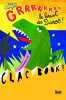 Grrrrrrrr le bruit des dinos. Crozon Alain
