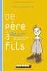 De père à fils : 300 petites leçons de sagesse pour tous les papas qui ont un fils. Harry H. Harrison Jr