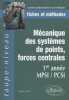 Mécanique des systèmes de points forces centrales : 1re année MPSI/PCSI. Fiat Olivier