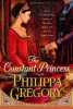 The Constant Princess. Gregory Philippa