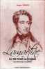 LAMARTINE OU LA VIE POUR LA SURVIE (du Mâconnais à l'univers). ROGER SEBERT