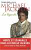 Michael Jackson la légende. Latoya Jackson  François Jouffa