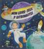 Mon livre-jeux d'astronautes. S Maidment