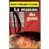 La Maison du Guet. Mary Higgins Clark