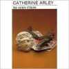 Les valets d'epee. Arley Catherine