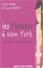 Les Pintades à New York : Chroniques de la vie des New-Yorkaises. Layla Demay  Laure Watrin  Sophie Bouxom