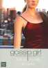 Gossip girl - T4 (04). LECLERE C&eacute;cile