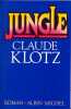 Jungle. Klotz  Claude