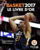 Livre d'or du basket 2017. BERJOAN Thomas  PARKER Tony