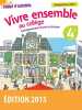 Enseignement moral et civique 4e. Belis Franck