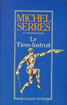 Le Tiers Instruit. Serres Michel