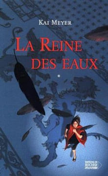 La reine des eaux. Meyer K