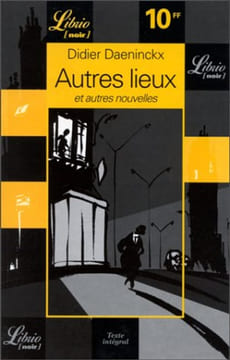 Autres lieux. Daeninckx Didier