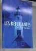 Les deferlantes. Vikram Chandra