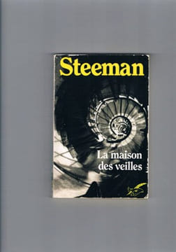 La maison des veilles. Steeman Stanislas-André
