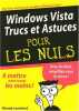 Windows Vista Trucs et Astuces pour les Nuls. Woody Leonhard   Olivier Engler (Traduction)