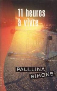 Onze heures à vivre