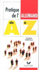 La pratique de l'allemand de A à Z