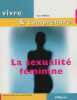 La sexualit&eacute; f&eacute;minine. Ferroul Yves