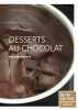 Desserts au chocolat. Barakat-Nuq/Maya  Claudia Albisser Hund