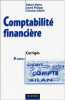 Comptabilité financière : Corrigés. Maéso Robert  Philipps André  Raulet Christian