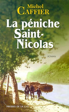 La péniche Saint-Nicolas. CAFFIER Michel
