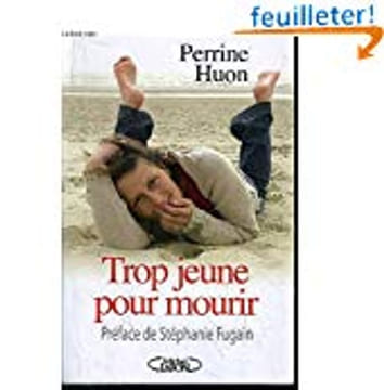 Trop jeune pour mourir. Huon Perrine