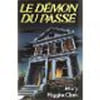 Le d&eacute;mon du pass&eacute;. Mary Higgins Clark