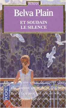Et soudain le silence. Plain Belva