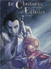 Le Chasseur d'&eacute;clairs tome 1. Ruiz  Kenny Kenny