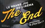 The End : Le grand jeu du cinéma - Aurez vous le Final Cut. Donat Jean-Marie  Brion Patrick