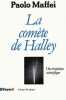 La Comète de Halley : Une révolution scientifique. Maffei Paolo