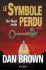 Le Symbole perdu. Dan Brown
