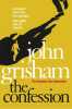 The Confession. Grisham John