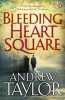 Bleeding Heart Square. Taylor Andrew